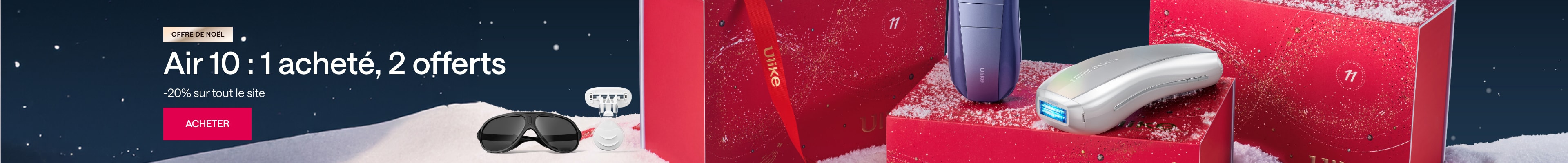 Idée cadeau parfaite pour Noël, Ulike Air 10 avec des cadeaux offerts. L'épilateur à lumière pulsée pour votre peau lisse et douce